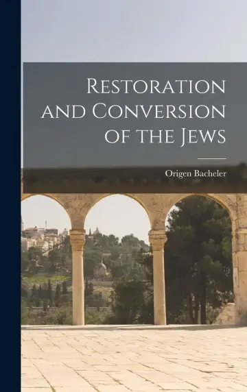 Cover of Restoration and Conversion of the Jews