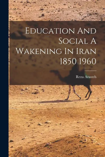 Cover of Education and Social A Wakening in Iran 1850 1960