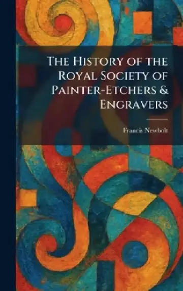 Cover of The History of the Royal Society of Painter-Etchers & Engravers