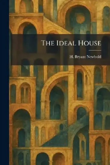 Cover of The Ideal House