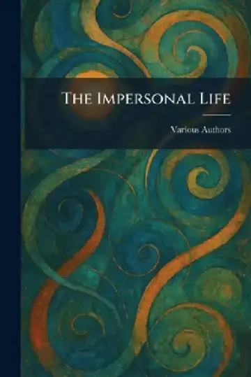 Cover of The Impersonal Life
