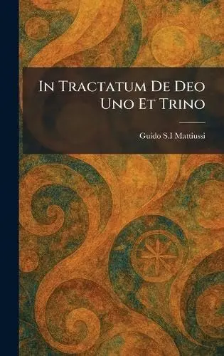 Cover of In Tractatum De Deo Uno Et Trino