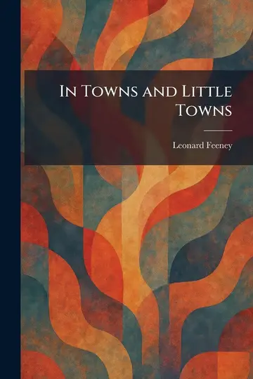Cover of In Towns and Little Towns