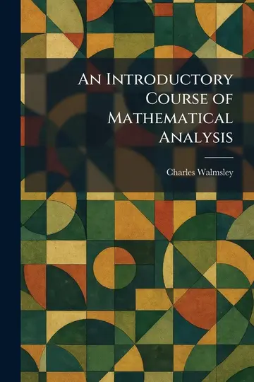 Cover of An Introductory Course of Mathematical Analysis