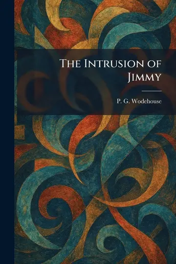 Cover of The Intrusion of Jimmy