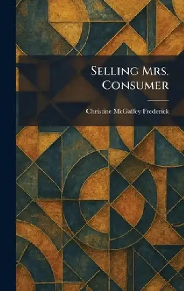 Cover of Selling Mrs. Consumer