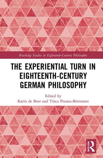 Cover of The Experiential Turn in Eighteenth-Century German Philosophy