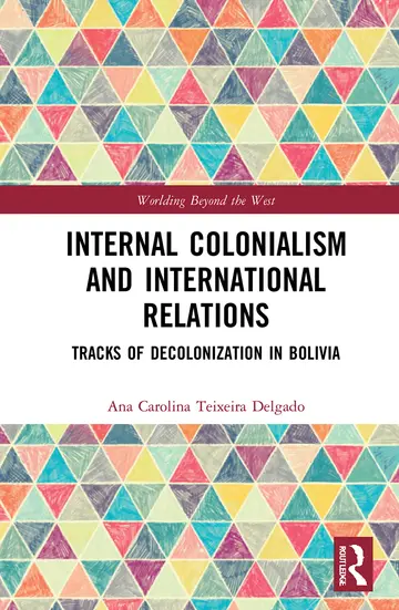 Cover of Internal Colonialism and International Relations