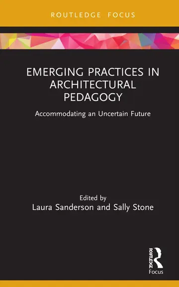 Cover of Emerging Practices in Architectural Pedagogy