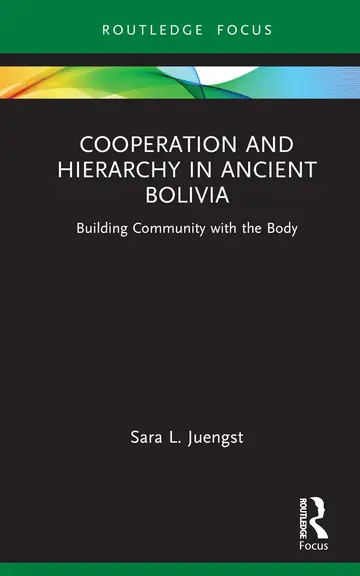 Cover of Cooperation and Hierarchy in Ancient Bolivia