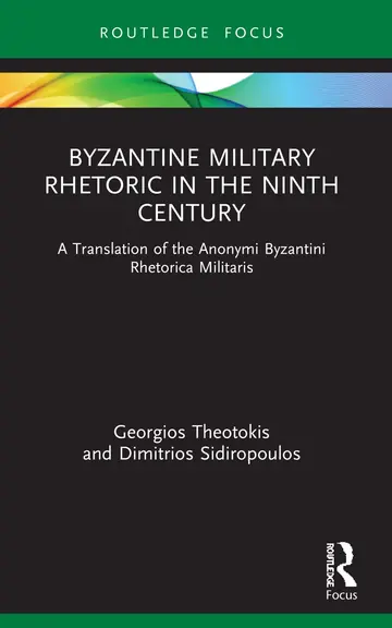 Cover of Byzantine Military Rhetoric in the Ninth Century