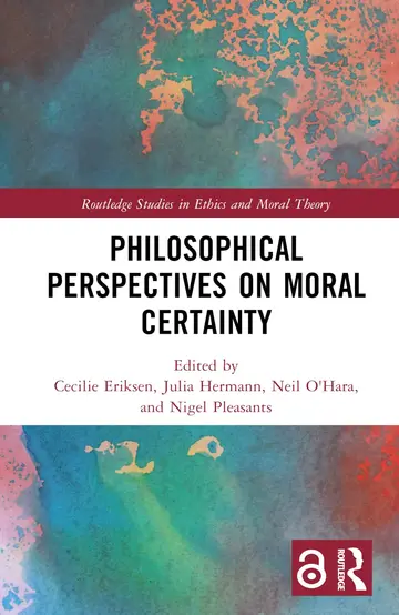 Cover of Philosophical Perspectives on Moral Certainty