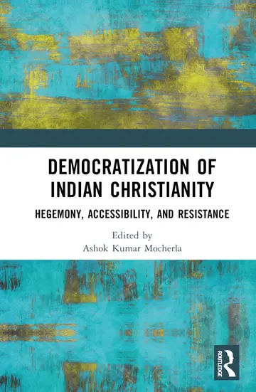 Cover of Democratization of Indian Christianity