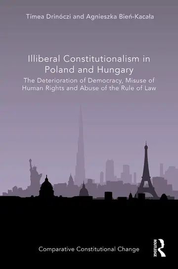 Cover of Illiberal Constitutionalism in Poland and Hungary