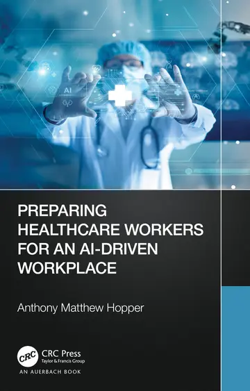Cover of Preparing Healthcare Workers for an AI-Driven Workplace