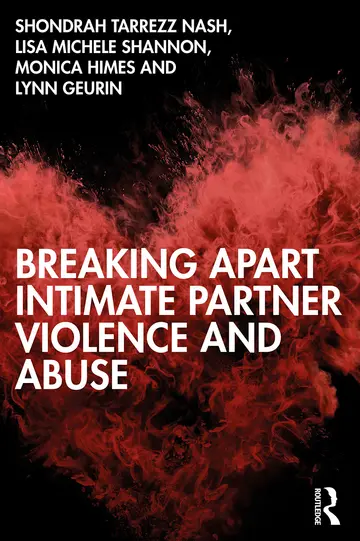 Cover of Breaking Apart Intimate Partner Violence and Abuse