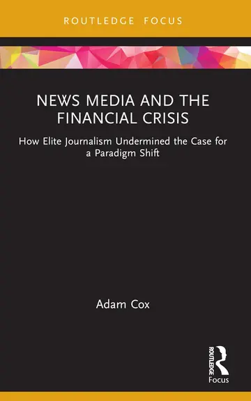 Cover of News Media and the Financial Crisis