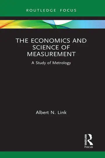 Cover of The Economics and Science of Measurement