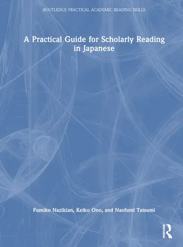 Cover of A Practical Guide for Scholarly Reading in Japanese
