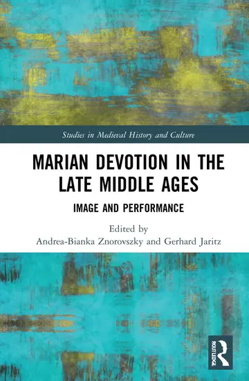 Cover of Marian Devotion in the Late Middle Ages