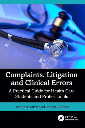 Cover of Complaints, Litigation and Clinical Errors