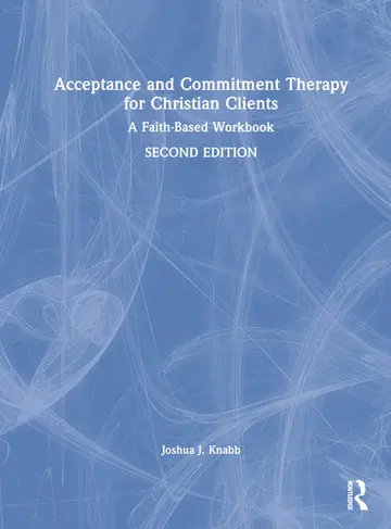 Cover of Acceptance and Commitment Therapy for Christian Clients