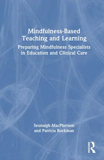 Cover of Mindfulness-Based Teaching and Learning