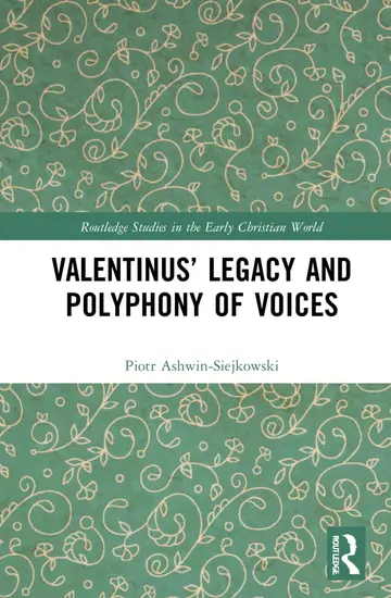 Cover of Valentinus’ Legacy and Polyphony of Voices