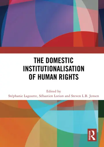 Cover of The Domestic Institutionalisation of Human Rights