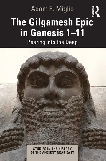 Cover of The Gilgamesh Epic in Genesis 1-11