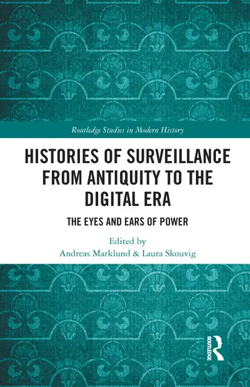 Cover of Histories of Surveillance from Antiquity to the Digital Era