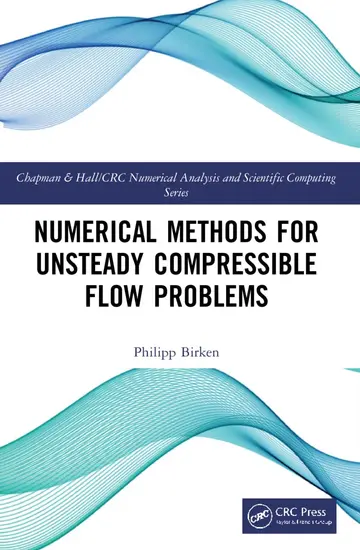 Cover of Numerical Methods for Unsteady Compressible Flow Problems