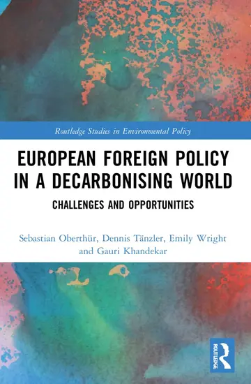 Cover of European Foreign Policy in a Decarbonising World