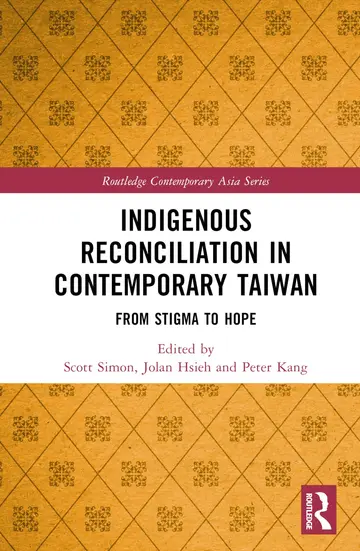 Cover of Indigenous Reconciliation in Contemporary Taiwan