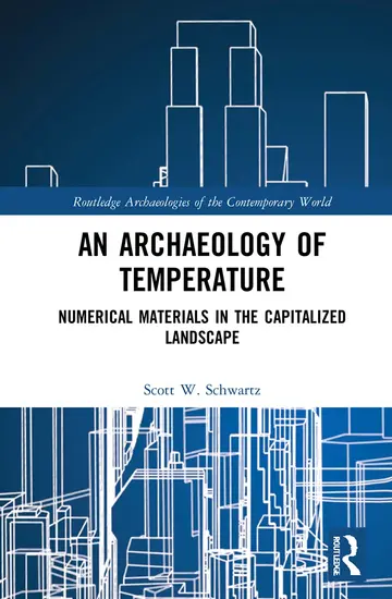 Cover of An Archaeology of Temperature