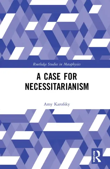 Cover of A Case for Necessitarianism