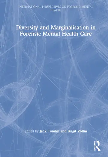 Cover of Diversity and Marginalisation in Forensic Mental Health Care