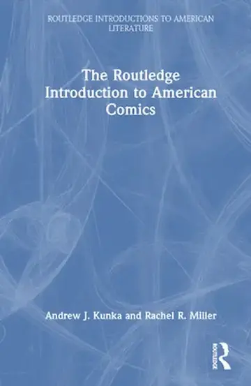 Cover of The Routledge Introduction to American Comics