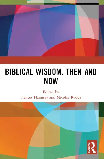 Cover of Biblical Wisdom, Then and Now