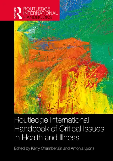 Cover of Routledge International Handbook of Critical Issues in Health and Illness, 1st Edition