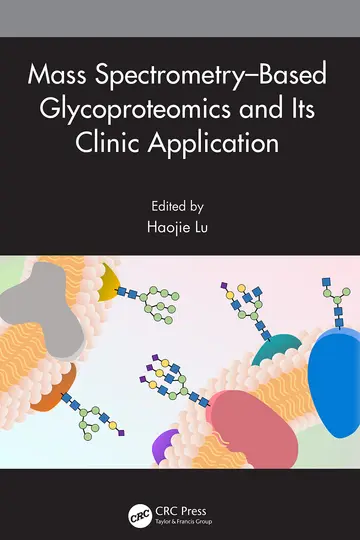 Cover of Mass Spectrometry–Based Glycoproteomics and Its Clinic Application