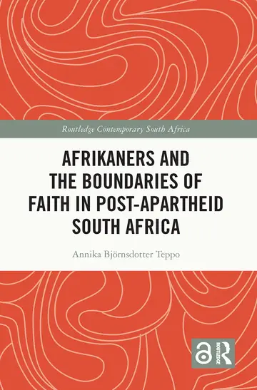 Cover of Afrikaners and the Boundaries of Faith in Post-Apartheid South Africa