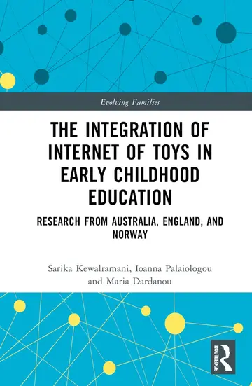 Cover of The Integration of Internet of Toys in Early Childhood Education