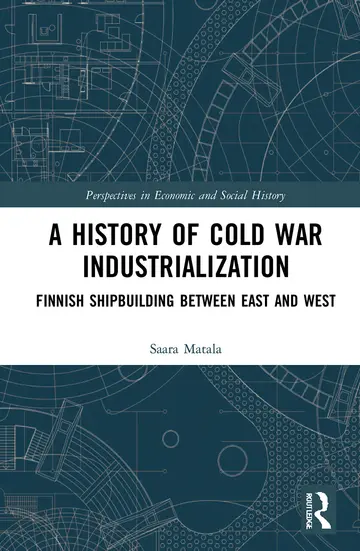 Cover of A History of Cold War Industrialisation