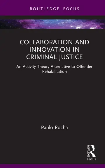 Cover of Collaboration and Innovation in Criminal Justice