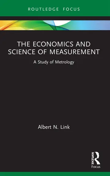 Cover of The Economics and Science of Measurement