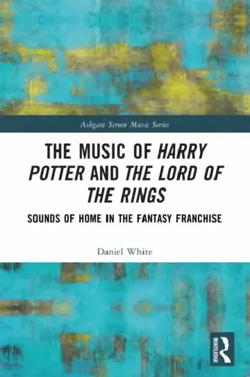 Cover of The Music of Harry Potter and The Lord of the Rings