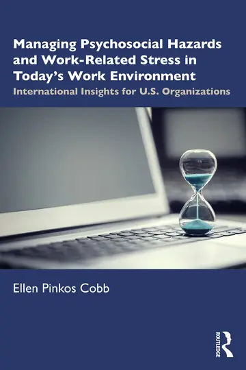 Cover of Managing Psychosocial Hazards and Work-related Stress in Today’s Work Environment