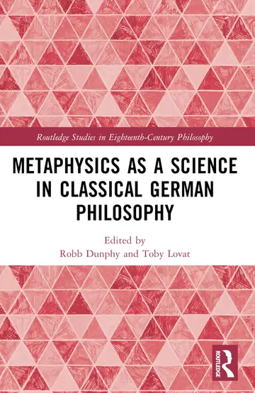 Cover of Metaphysics as a Science in Classical German Philosophy