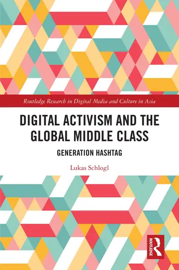 Cover of Digital Activism and the Global Middle Class